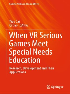 cover image of When VR Serious Games Meet Special Needs Education
